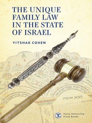 cover image of The Unique Family Law in the State of Israel